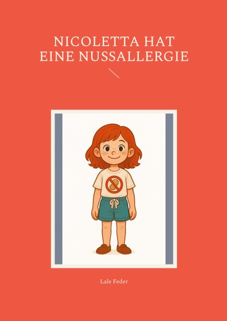 Nicoletta hat eine Nussallergie - Lale Feder