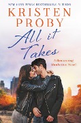 Cover-Bild zum Titel 'All It Takes' von 'Kristen Proby'