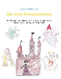 Cover-Bild zum Titel 'Die acht Prinzessinnen' von 'Lydia Freimund, Christiane Knudsen'