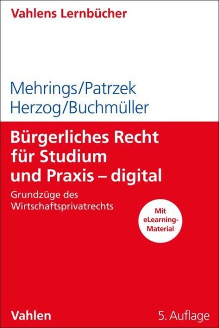 Bürgerliches Recht für Studium und Praxis - digital - Jos Mehrings, Christoph Buchmüller, Rainer Herzog, Katrin Patrzek