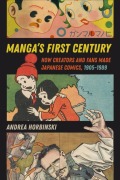 Cover-Bild zum Titel 'Manga's First Century' von 'Andrea Horbinski'