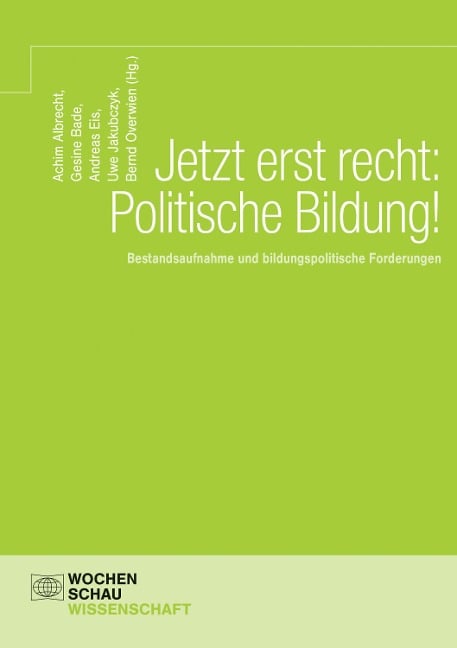 Jetzt erst recht: Politische Bildung! - 