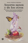 Amores sanos y de los otros - Sonia Giménes Bawden