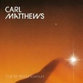 Cover-Bild zum Titel 'Call For World Saviours' von 'Carl Matthews'