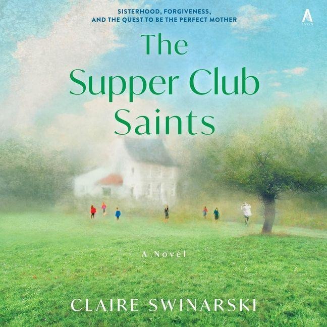 The Supper Club Saints - Claire Swinarski