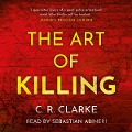 Cover-Bild zum Titel 'The Art of Killing' von 'C. R. Clarke'