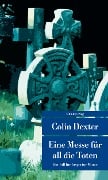 Cover-Bild zum Titel 'Eine Messe für all die Toten' von 'Colin Dexter'