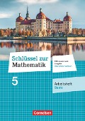 Schlüssel zur Mathematik 5. Schuljahr - Differenzierende Ausgabe Mittelschule Sachsen - Arbeitsheft Basis mit Lösungsbeileger - 