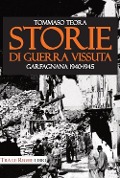 Cover-Bild zum Titel 'Storie di guerra vissuta. Garfagnana 1944-1945' von 'Tommaso Teora'