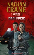 Cover-Bild zum Titel 'Prolepsis - Capítulo II | Nathan Crane' von 'Lucas M. Sawyer'
