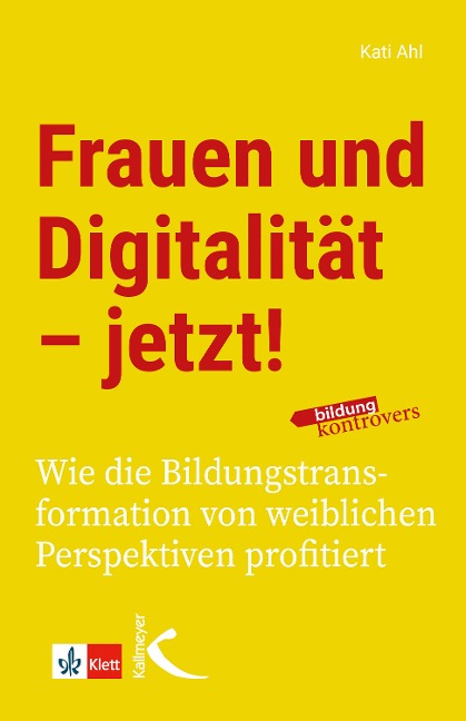 Frauen und Digitalität - jetzt! - Kati Ahl