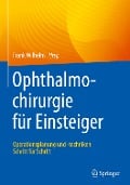 Ophthalmochirurgie für Einsteiger - 