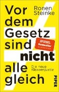 Cover-Bild zum Titel 'Vor dem Gesetz sind nicht alle gleich' von 'Ronen Steinke'