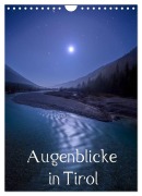 Cover-Bild zum Titel 'Augenblicke in Tirol (Wandkalender 2026 DIN A4 hoch), CALVENDO Monatskalender' von 'Florian Mauerhofer'