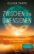Cover-Bild zum Titel 'Zwischen den Dimensionen' von 'Oliver Tappe'