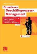 Grundkurs Geschäftsprozess-Management - Andreas Gadatsch