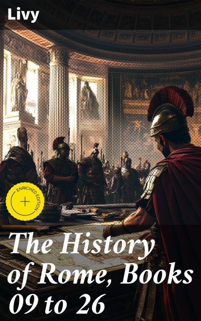 The History of Rome, Books 09 to 26 - Livy