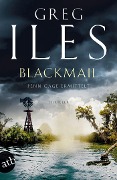 Cover-Bild zum Titel 'Blackmail' von 'Greg Iles'