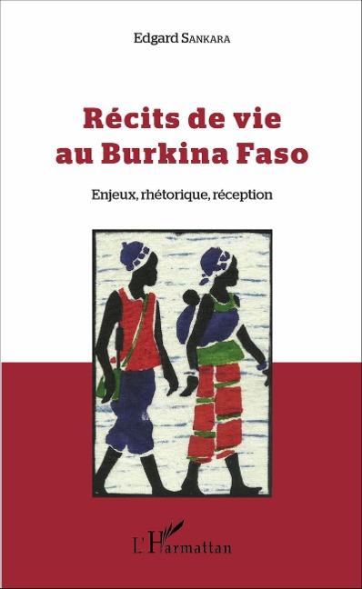 Récits de vie au Burkina Faso - Edgard Sankara
