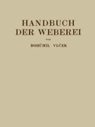 Cover-Bild zum Titel 'Handbuch der Weberei' von 'Bohumil Vlecek'