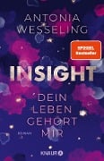 Insight - Dein Leben gehört mir - Antonia Wesseling