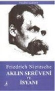 Cover-Bild zum Titel 'Aklin Serüveni ve Isyani' von 'Friedrich Wilhelm Nietzsche'