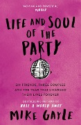 Cover-Bild zum Titel 'Life and Soul of the Party' von 'Mike Gayle'