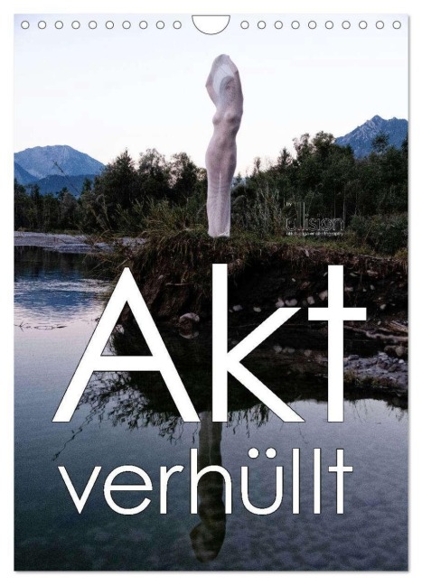 Akt verhüllt (Wandkalender 2026 DIN A4 hoch), CALVENDO Monatskalender - Ulrich Allgaier ullision