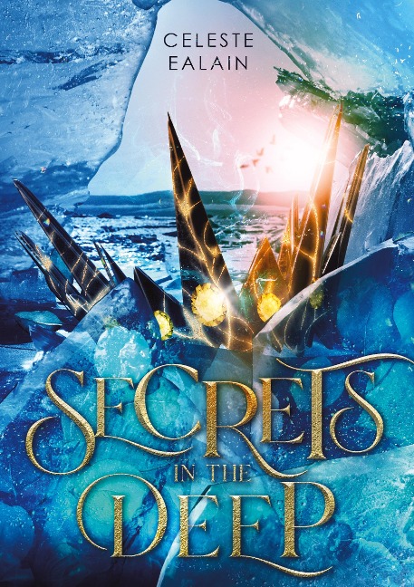 Secrets in the deep - Celeste Ealain