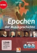 Epochen der Musikgeschichte, Multimediapaket + App - Wieland Schmid