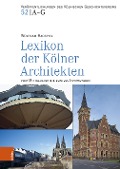 Cover-Bild zum Titel 'Lexikon der Kölner Architekten vom Mittelalter bis zum 20. Jahrhundert' von 'Wolfram Hagspiel'