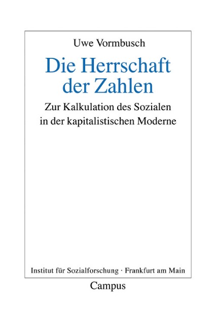 Die Herrschaft der Zahlen - Uwe Vormbusch