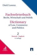 Cover-Bild zum Titel 'Fachwörterbuch Recht, Wirtschaft und Politik  Band 2: Deutsch - Englisch' von 'Clara Erika Dietl, Egon Lorenz'