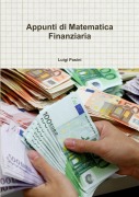 Appunti di Matematica Finanziaria - Luigi Pasini