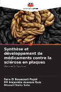 Synthèse et développement de médicaments contre la sclérose en plaques - Sara El Bouazzati Puyol, Mª Alejandra Asensio Ruiz, Manuel Soria Soto
