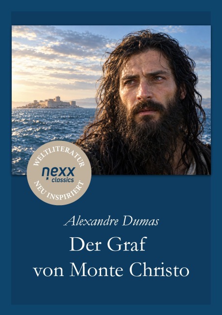 Der Graf von Monte Christo - Alexandre Dumas