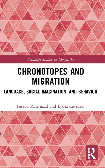 Chronotopes and Migration - Farzad Karimzad, Lydia Catedral