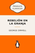 Cover-Bild zum Titel 'Rebeliã3n En La Granja (Ediciã3n Icã3nica) / Animal Farm' von 'George Orwell'
