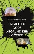 Cover-Bild zum Titel 'BREACH OF GODS' von 'Süleyman Ciloglu'