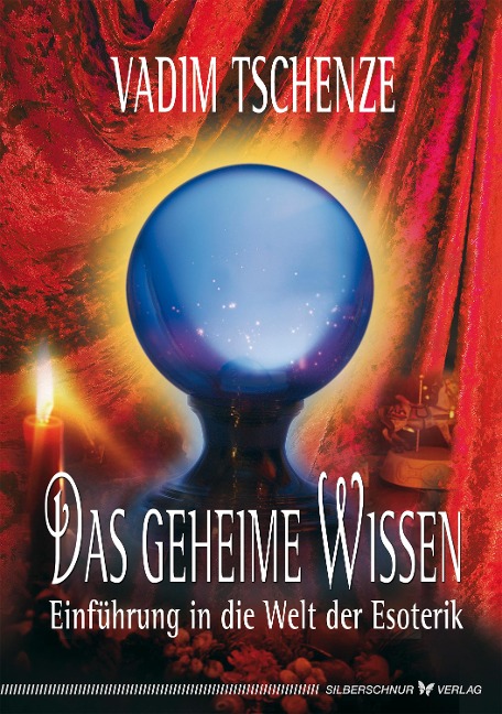 Das geheime Wissen - Vadim Tschenze