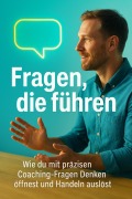 Cover-Bild zum Titel 'Fragen, die führen' von 'Jonas Schneider'