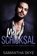 Cover-Bild zum Titel 'Mein Schicksal' von 'Samantha Skye'