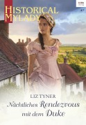 Cover-Bild zum Titel 'Nächtliches Rendezvous mit dem Duke' von 'Liz Tyner'