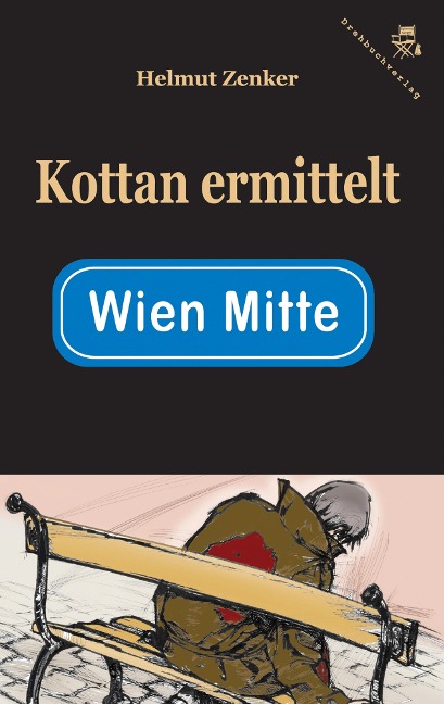 Kottan ermittelt: Wien Mitte - Helmut Zenker