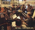 The Call : For A New Life - Nexus