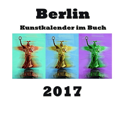 Kunstkalender im Buch - Berlin 2017 - Pierre Sens