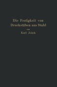 Cover-Bild zum Titel 'Die Festigkeit von Druckstäben aus Stahl' von 'Karl Jezek'