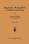 Cover-Bild zum Titel 'Englische Weltpolitik in englischer Beleuchtung' von 'Ferdinand Tönnies'