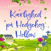 Cover-Bild zum Titel 'Kærlighed på Hedgehog Hollow' von 'Jessica Redland'