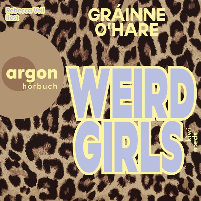 Weird Girls - Gráinne O'Hare